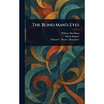 The Blind Man’s Eyes