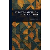 Selected Articles on the Parcels Post