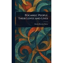 Poganuc People： Their Loves and Lives