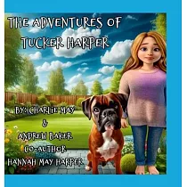 The Adventures Of Tucker Harper