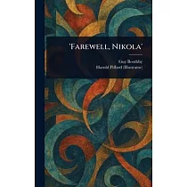 ’Farewell， Nikola’