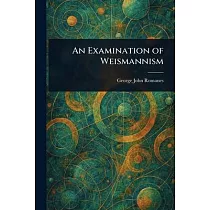 An Examination of Weismannism