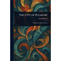 The City of Pleasure