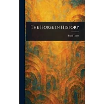 The Horse in History