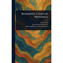 Romantic Cities of Provence