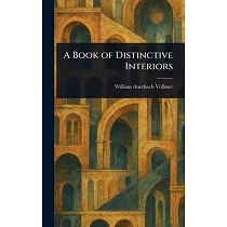 A Book of Distinctive Interiors