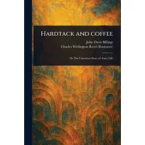 Hardtack and Coffee