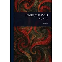 Fenris， the Wolf