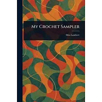 My Crochet Sampler