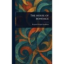 The House of Bondage