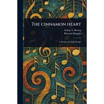 The Cinnamon Heart