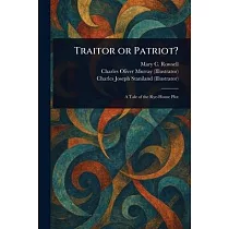 Traitor or Patriot?