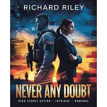 Never Any Doubt： High Stakes Action ─ Intrique ─ Romance