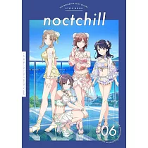 偶像大師 閃耀色彩寫真專集：noctchill