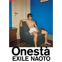 EXILE NAOTO 1st寫真集：Onestà