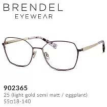 2021秋冬主打新款 【BRENDEL】布蘭德爾 德國時尚女性金屬幾何大框眼鏡 902365 紫茄輕金 (25)