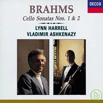 布拉姆斯：第1＆2號大提琴奏鳴曲 / 林‧哈瑞爾／大提琴 阿胥肯納吉／鋼琴