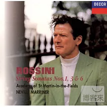 羅西尼：第1、3＆6號弦樂奏鳴曲 / 馬利納、聖馬丁室內樂團