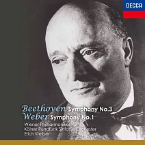 貝多芬：第3號交響曲「英雄」&  韋伯：第1號交響曲 / 克萊巴 指揮 維也納愛樂管弦樂團＆科隆廣播交響樂團 (CD)