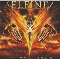 Eleine / We Shall Remain