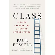 Class: A Guide Through the American Status System