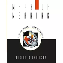 Maps of Meaning: The Architecture of Belief