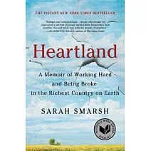Heartland: A Memoir of Working Hard and Being Broke in the Richest Country on Earth