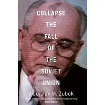 Collapse: The Fall of the Soviet Union