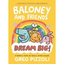 Baloney and Friends: Dream Big!