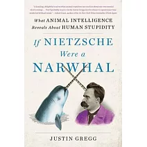  如果尼采是獨角鯨：不那麼聰明，卻活得更幸福