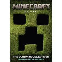 MINECRAFT 麥塊電影：原著小說 A MINECRAFT MOVIE The Junior Novelization