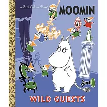 Moomin: Wild Guests (Little Golden Book)