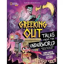 希臘神話：冥界探險 (熱門podcast節目) Greeking Out Tales from the Underworld: Ghostly Myths from Around the Globe
