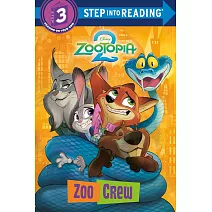 迪士尼 《動物方城市2》動畫改編故事讀本Zoo Crew (6-8歲適讀，Step into Reading, Level 3) Disney Zootopia 2