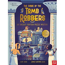 【大英博物館合作】古埃及歷史解謎團出擊：盜墓賊的詛咒 British Museum: The Curse of the Tomb Robbers (An Ancient Egyptian Puzzle Mystery)
