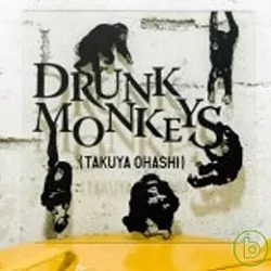 博客來 Takuya Ohashi Drunk Monkeys