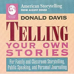 博客來 Telling Your Own Stories For Family And Classroom Storytelling Public Speaking And Personal Journaling