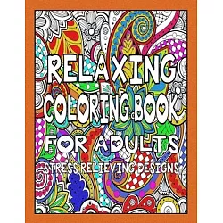 Floral Coloring Books Flower Designs for Adults Relaxation: An Adult