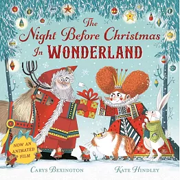 聖誕歡樂版《愛麗絲夢遊仙境》The Night Before Christmas in Wonderland Film Tie-in