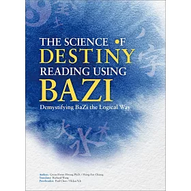 博客來 The Science Of Destiny Reading Using Bazi Demystifying Bazi The Logical Way k