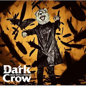 博客來 Man With A Mission 暗黑烏鴉 Cd Dvd初回生産限定盤
