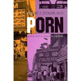 博客來-Porn: Myths for the Twentieth Century