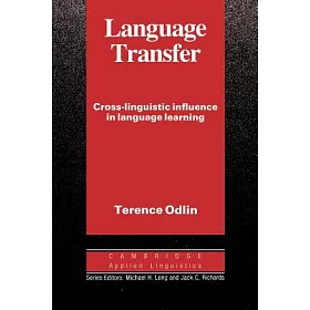 博客來 Language Transfer Cross Linguistic Influence In Language Learning