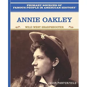 博客來-Annie Oakley: Wild West Sharpshooter