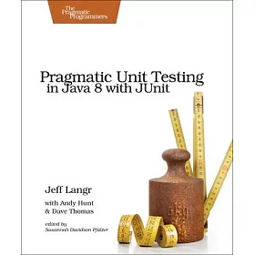 博客來 Pragmatic Unit Testing In Java 8 With Junit