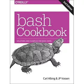 博客來 Bash Cookbook Solutions And Examples For Bash Users