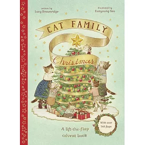 【超過140個翻翻機關】和貓咪家族一起倒數聖誕節 Cat Family Christmas: An Advent Lift-the-Flap Book (with over 140 flaps)