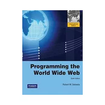 PROGRAMMING THE WORLD WIDE WEB 6/E (PIE) | 拾書所