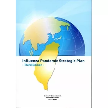 Influenza Pandemic Strategic Plan-Third Edition (英文版)