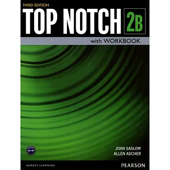 Top Notch 3/e (2B) Student’s Book with Workbook